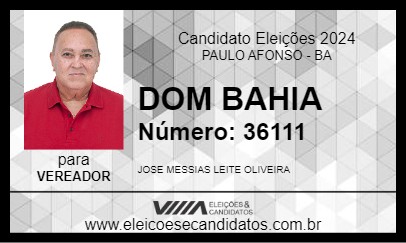 Candidato DOM BAHIA 2024 - PAULO AFONSO - Eleições