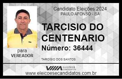 Candidato TARCISIO DO CENTENARIO 2024 - PAULO AFONSO - Eleições