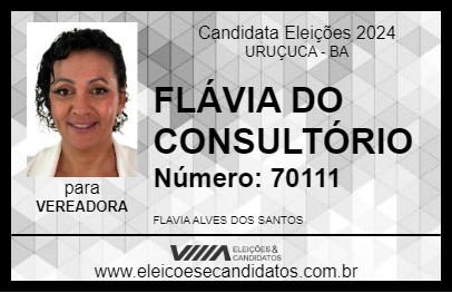 Candidato FLÁVIA DO CONSULTÓRIO 2024 - URUÇUCA - Eleições