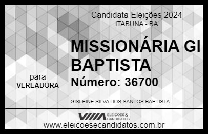 Candidato MISSIONÁRIA GI BAPTISTA 2024 - ITABUNA - Eleições