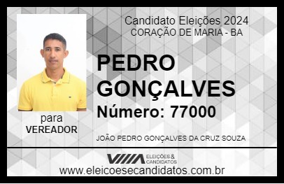 Candidato PEDRO GONÇALVES 2024 - CORAÇÃO DE MARIA - Eleições