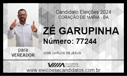 Candidato ZÉ GARUPINHA 2024 - CORAÇÃO DE MARIA - Eleições