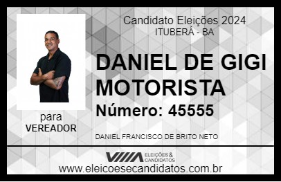 Candidato DANIEL DE GIGI MOTORISTA 2024 - ITUBERÁ - Eleições