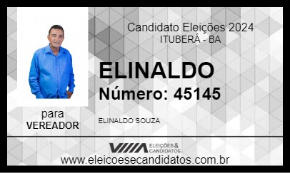 Candidato ELINALDO 2024 - ITUBERÁ - Eleições