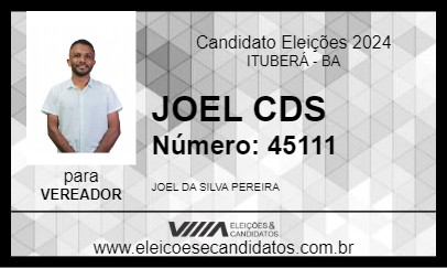 Candidato JOEL CDS 2024 - ITUBERÁ - Eleições