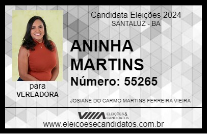 Candidato ANINHA MARTINS 2024 - SANTALUZ - Eleições