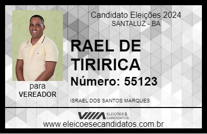 Candidato RAEL DE TIRIRICA 2024 - SANTALUZ - Eleições