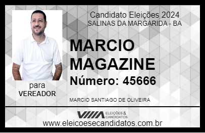 Candidato MARCIO MAGAZINE 2024 - SALINAS DA MARGARIDA - Eleições