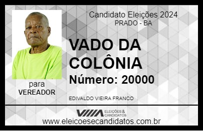 Candidato VADO DA COLÔNIA 2024 - PRADO - Eleições