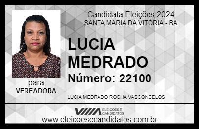 Candidato LUCIA MEDRADO 2024 - SANTA MARIA DA VITÓRIA - Eleições