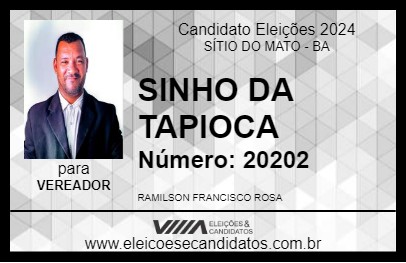 Candidato SINHO DA TAPIOCA 2024 - SÍTIO DO MATO - Eleições