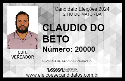 Candidato CLAUDIO DO BETO 2024 - SÍTIO DO MATO - Eleições