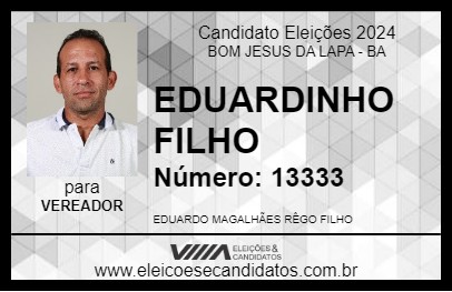 Candidato EDUARDINHO FILHO 2024 - BOM JESUS DA LAPA - Eleições