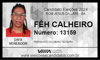 Candidato FÊH CALHEIRO 2024 - BOM JESUS DA LAPA - Eleições