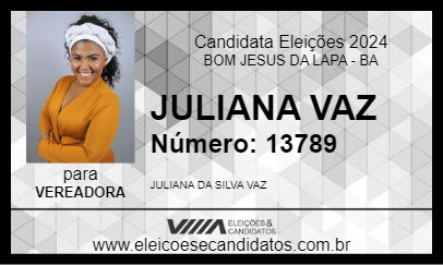 Candidato JULIANA VAZ 2024 - BOM JESUS DA LAPA - Eleições