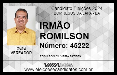 Candidato IRMÃO ROMILSON 2024 - BOM JESUS DA LAPA - Eleições