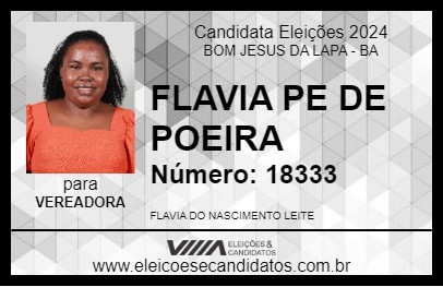 Candidato FLAVIA PE DE POEIRA 2024 - BOM JESUS DA LAPA - Eleições