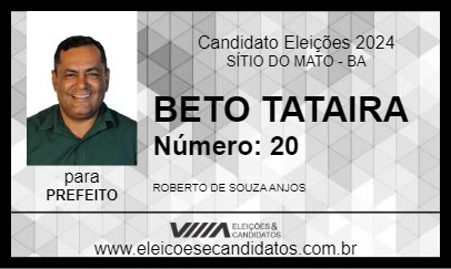 Candidato BETO TATAIRA 2024 - SÍTIO DO MATO - Eleições