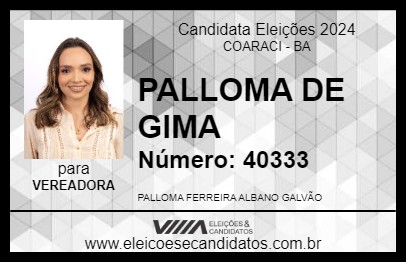 Candidato PALLOMA DE GIMA 2024 - COARACI - Eleições