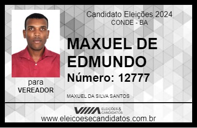 Candidato MAXUEL DE EDMUNDO 2024 - CONDE - Eleições