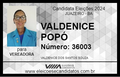 Candidato VALDENICE  POPÓ 2024 - JUAZEIRO - Eleições