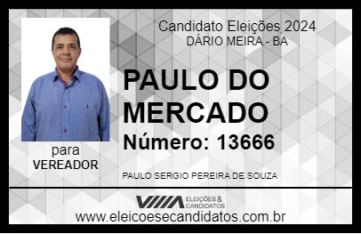 Candidato PAULO DO MERCADO 2024 - DÁRIO MEIRA - Eleições