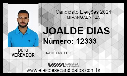 Candidato JOALDE DIAS 2024 - MIRANGABA - Eleições