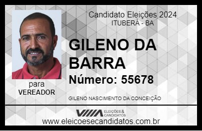 Candidato GILENO DA BARRA 2024 - ITUBERÁ - Eleições