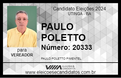 Candidato PAULO POLETTO 2024 - UTINGA - Eleições