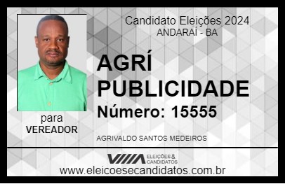 Candidato AGRÍ PUBLICIDADE 2024 - ANDARAÍ - Eleições