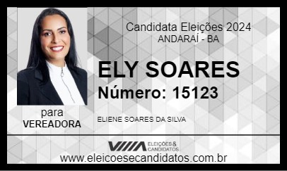 Candidato ELY SOARES 2024 - ANDARAÍ - Eleições