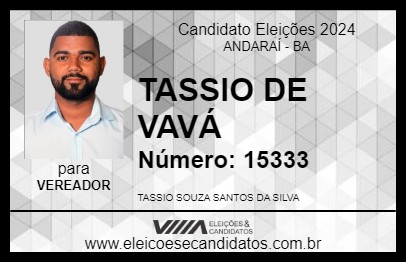 Candidato TASSIO DE VAVÁ 2024 - ANDARAÍ - Eleições