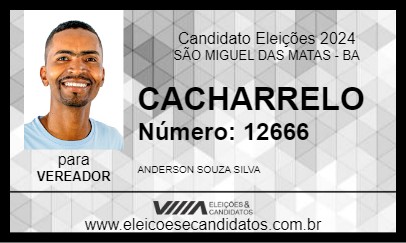 Candidato CACHARRELO 2024 - SÃO MIGUEL DAS MATAS - Eleições