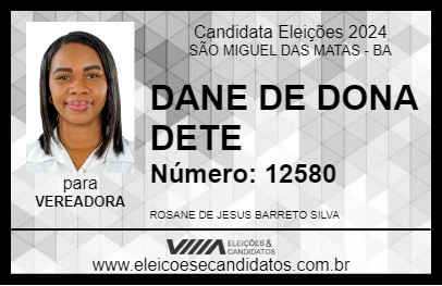 Candidato DANE DE DONA DETE 2024 - SÃO MIGUEL DAS MATAS - Eleições