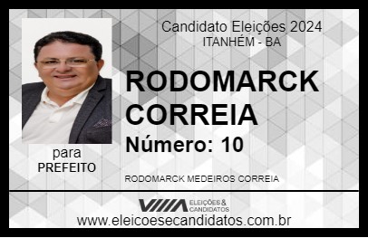 Candidato RODOMARCK CORREIA 2024 - ITANHÉM - Eleições