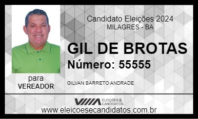 Candidato GIL DE BROTAS 2024 - MILAGRES - Eleições