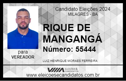 Candidato RIQUE DE MANGANGÁ 2024 - MILAGRES - Eleições