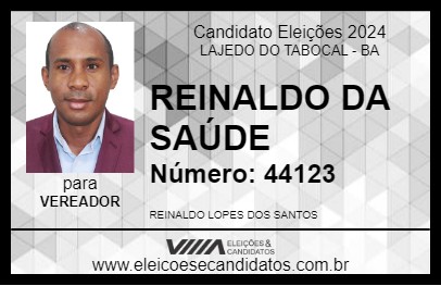 Candidato REINALDO DA SAÚDE 2024 - LAJEDO DO TABOCAL - Eleições