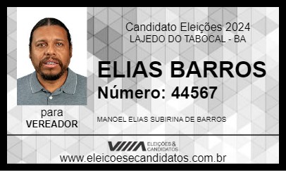 Candidato ELIAS BARROS 2024 - LAJEDO DO TABOCAL - Eleições