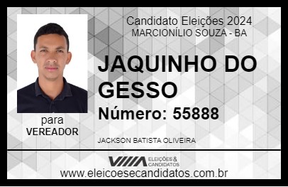 Candidato JAQUINHO DO GESSO 2024 - MARCIONÍLIO SOUZA - Eleições