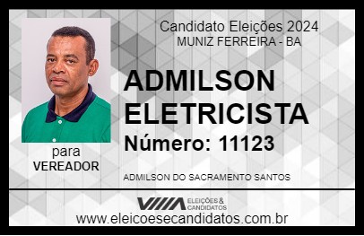 Candidato ADMILSON ELETRICISTA 2024 - MUNIZ FERREIRA - Eleições