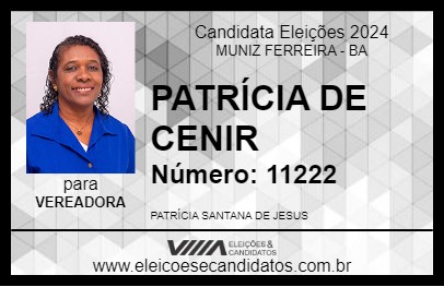 Candidato PATRÍCIA DE CENIR 2024 - MUNIZ FERREIRA - Eleições