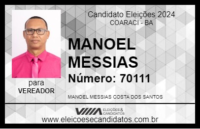 Candidato MANOEL MESSIAS 2024 - COARACI - Eleições