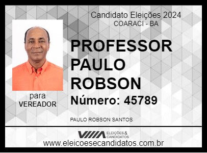 Candidato PROFESSOR PAULO ROBSON 2024 - COARACI - Eleições