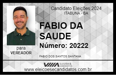 Candidato FABIO DA SAUDE 2024 - ITABUNA - Eleições