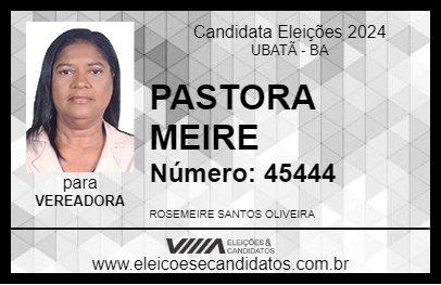 Candidato PASTORA MEIRE 2024 - UBATÃ - Eleições