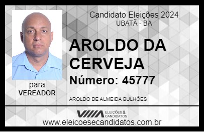 Candidato AROLDO DA CERVEJA 2024 - UBATÃ - Eleições