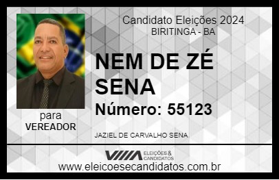 Candidato NEM DE ZÉ SENA 2024 - BIRITINGA - Eleições