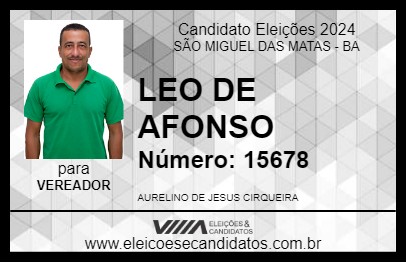 Candidato LEO DE AFONSO 2024 - SÃO MIGUEL DAS MATAS - Eleições