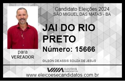 Candidato JAI DO RIO PRETO 2024 - SÃO MIGUEL DAS MATAS - Eleições